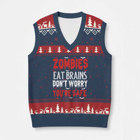 Zombies Eat Brains Dont Worry You Are Safe V-Neck Knit Sweater Vest Funny Zombie Joke