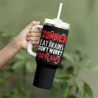 Zombies Eat Brains Dont Worry You Are Safe Tumbler With Handle Funny Zombie Joke
