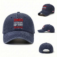 Zombies Eat Brains Dont Worry You Are Safe Washed Cotton Baseball Cap Funny Zombie Joke