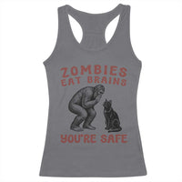 Funny Bigfoot And Black Cat Racerback Tank Top Zombies Eat Brains Dont Worry You Are Safe