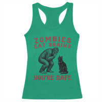 Funny Bigfoot And Black Cat Racerback Tank Top Zombies Eat Brains Dont Worry You Are Safe