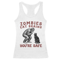 Funny Bigfoot And Black Cat Racerback Tank Top Zombies Eat Brains Dont Worry You Are Safe