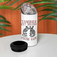 Funny Opossum Raccoon Skeleton 4 in 1 Can Cooler Tumbler Zombies Eat Brains Dont Worry You Are Safe