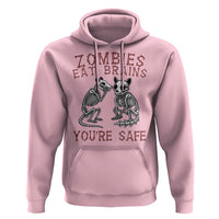 Funny Opossum Raccoon Skeleton Hoodie Zombies Eat Brains Dont Worry You Are Safe