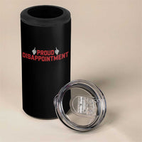 Proud Disappointment Skeleton Middle Fingers Badge 4 in 1 Can Cooler Tumbler Funny Sarcastic Dark Humor
