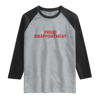 Proud Disappointment Skeleton Middle Fingers Badge Raglan Shirt Funny Sarcastic Dark Humor