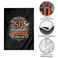 Funny 50th Birthday Mechanic Garden Flag This Is What 50 And Playing With Blocks Looks Like