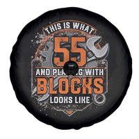 Funny 55th Birthday Mechanic Spare Tire Cover This Is What 55 And Playing With Blocks Looks Like