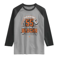 Funny 55th Birthday Mechanic Raglan Shirt This Is What 55 And Playing With Blocks Looks Like