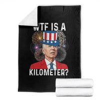 WTF is A Kilometer Throw Blanket Funny 4th of July