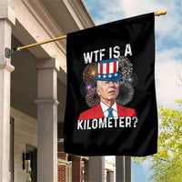 WTF is A Kilometer Garden Flag Funny 4th of July