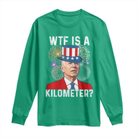 WTF is A Kilometer Long Sleeve Shirt Funny 4th of July