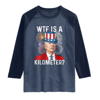 WTF is A Kilometer Raglan Shirt Funny 4th of July