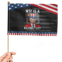 WTF is A Kilometer Patriotic Handheld Flag Funny 4th of July