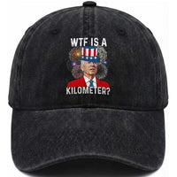 WTF is A Kilometer Washed Cotton Baseball Cap Funny 4th of July