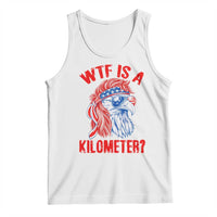 WTF is A Kilometer Tank Top Patriotic Eagle 4th of July USA American Flag