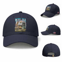 WTF is A Kilometer Baseball Cap Funny USA Patriotic Bootleg Meme