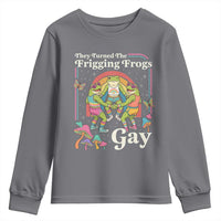 They Turned The Frigging Frogs Gay Youth Sweatshirt Funny LGBTQ Pride Month