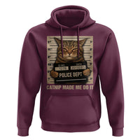 Funny Cat Mugshot Hoodie Catnip Made Me Do It - Wonder Print Shop