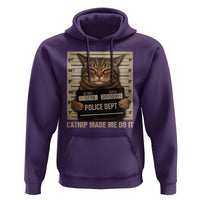 Funny Cat Mugshot Hoodie Catnip Made Me Do It - Wonder Print Shop