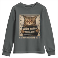 Funny Cat Mugshot Youth Sweatshirt Catnip Made Me Do It - Wonder Print Shop