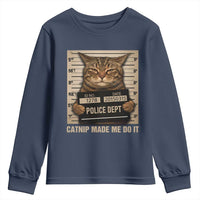 Funny Cat Mugshot Youth Sweatshirt Catnip Made Me Do It - Wonder Print Shop