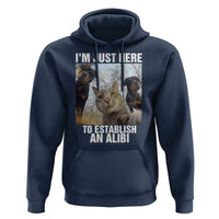 Funny Cat Dog Selfie Hoodie I Am Just Here To Establish An Alibi - Wonder Print Shop