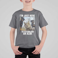 Funny Cat Dog Selfie T Shirt For Kid I Am Just Here To Establish An Alibi - Wonder Print Shop