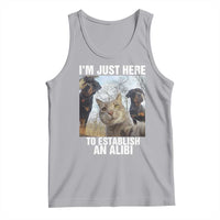 Funny Cat Dog Selfie Tank Top I Am Just Here To Establish An Alibi - Wonder Print Shop
