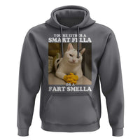 Funny Cat Meme Hoodie You Are Either A Smart Fella Or A Fart Smella - Wonder Print Shop