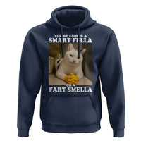 Funny Cat Meme Hoodie You Are Either A Smart Fella Or A Fart Smella - Wonder Print Shop