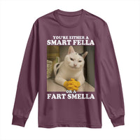 Funny Cat Meme Long Sleeve Shirt You Are Either A Smart Fella Or A Fart Smella - Wonder Print Shop
