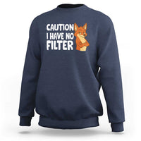 Funny Fox Sarcastic Sweatshirt Caution I Have No Filter - Wonder Print Shop