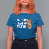 Funny Fox Sarcastic T Shirt For Women Caution I Have No Filter - Wonder Print Shop