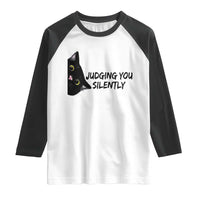 Judging You Silently Black Cat Raglan Shirt Funny Sarcastic Kitten Pet Lovers - Wonder Print Shop