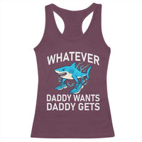 Funny Tralalero Tralala Meme Racerback Tank Top Whatever Daddy Wants Daddy Gets - Wonder Print Shop