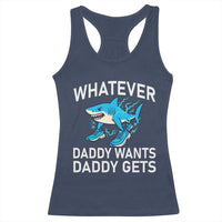 Funny Tralalero Tralala Meme Racerback Tank Top Whatever Daddy Wants Daddy Gets - Wonder Print Shop