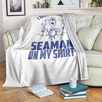 I Have Seaman On My Shirt Throw Blanket Funny Sarcastic Adult Humor - Wonder Print Shop