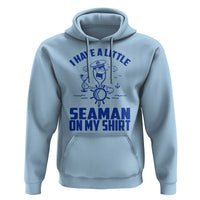 I Have Seaman On My Shirt Hoodie Funny Sarcastic Adult Humor - Wonder Print Shop