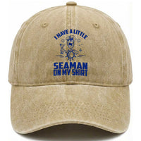 I Have Seaman On My Shirt Washed Cotton Baseball Cap Funny Sarcastic Adult Humor