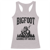 Bigfoot Grabbed My Wiener Racerback Tank Top Funny Sasquatch Camping - Wonder Print Shop