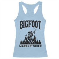 Bigfoot Grabbed My Wiener Racerback Tank Top Funny Sasquatch Camping - Wonder Print Shop