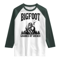 Bigfoot Grabbed My Wiener Raglan Shirt Funny Sasquatch Camping - Wonder Print Shop