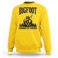 Bigfoot Grabbed My Wiener Sweatshirt Funny Sasquatch Camping - Wonder Print Shop
