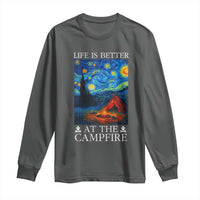 Funny Camping Long Sleeve Shirt Life Is Better At The Campfire - Wonder Print Shop