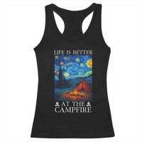 Funny Camping Racerback Tank Top Life Is Better At The Campfire - Wonder Print Shop