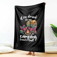 Funny Flamingo Camping Throw Blanket If I Am Drunk It Is My Friend Fault - Wonder Print Shop