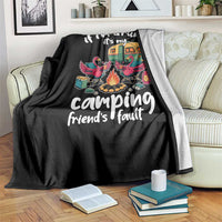 Funny Flamingo Camping Throw Blanket If I Am Drunk It Is My Friend Fault - Wonder Print Shop
