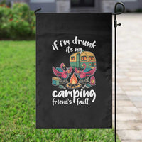 Funny Flamingo Camping Garden Flag If I Am Drunk It Is My Friend Fault - Wonder Print Shop