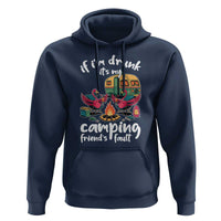Funny Flamingo Camping Hoodie If I Am Drunk It Is My Friend Fault - Wonder Print Shop